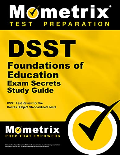 Beispielbild fr DSST Foundations of Education Exam Secrets Study Guide: DSST Test Review for the Dantes Subject Standardized Tests zum Verkauf von HPB-Red