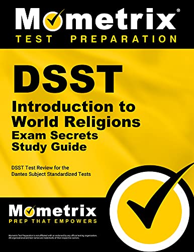 Beispielbild fr DSST Introduction to World Religions Exam Secrets Study Guide: DSST Test Review for the Dantes Subject Standardized Tests zum Verkauf von HPB-Ruby