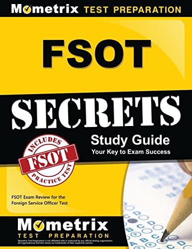 Beispielbild fr FSOT Secrets Study Guide: FSOT Exam Review for the Foreign Service Officer Test zum Verkauf von Reliant Bookstore
