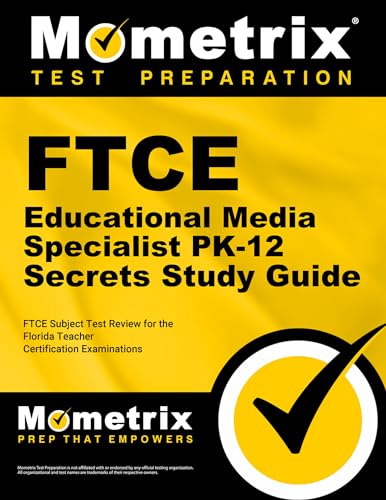 Stock image for FTCE Educational Media Specialist Pk-12 Secrets Study Guide: FTCE Test Review for the Florida Teacher Certification Examinations for sale by ThriftBooks-Atlanta