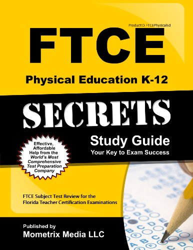 Stock image for FTCE Physical Education K-12 Secrets Study Guide: FTCE Test Review for the Florida Teacher Certification Examinations for sale by Books Unplugged