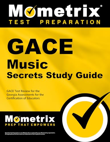 9781609718206: Gace Music Secrets Study Guide: Gace Test Review for the Georgia Assessments for the Certification of Educators