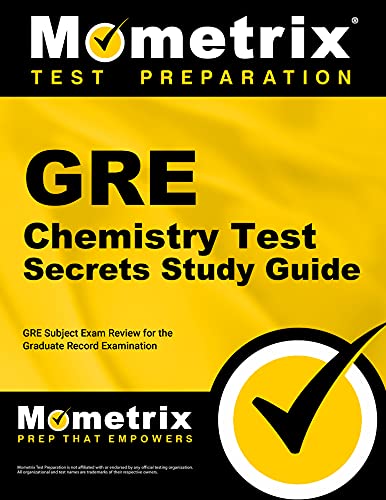 Imagen de archivo de GRE Chemistry Test Secrets Study Guide: GRE Subject Exam Review for the Graduate Record Examination a la venta por Books Unplugged