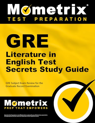 Imagen de archivo de GRE Literature in English Test Secrets Study Guide: GRE Subject Exam Review for the Graduate Record Examination a la venta por GF Books, Inc.