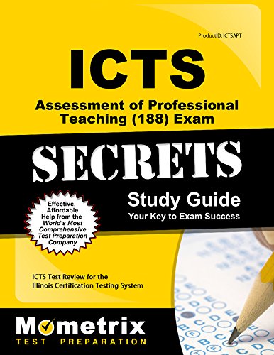9781609718770: ICTS Assessment of Professional Teaching (188) Exam Secrets Study Guide: ICTS Test Review for the Illinois Certification Testing System