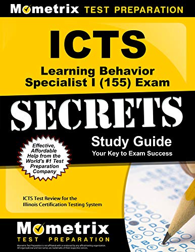 9781609719074: Icts Learning Behavior Specialist I 155 Exam Secrets: ICTS Test Review for the Illinois Certification Testing System