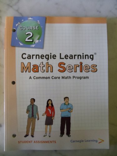 9781609721145: Carnegie Learning Math Series, Course 2, Student Assignments (A Common Core Math Program)