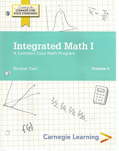 Stock image for Integrated Math I A Common Core Math Program ; 9781609721572 ; 1609721578 for sale by APlus Textbooks