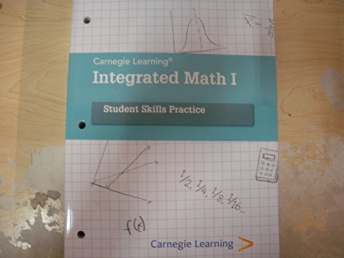 Stock image for Integrated Math I: A Common Core Math Program, Student Skill Practice for sale by Better World Books: West