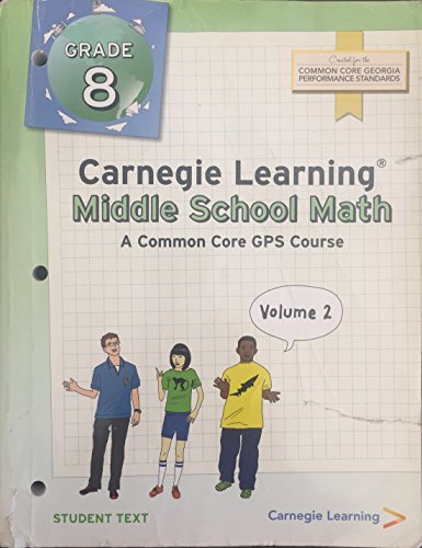 Stock image for Carnegie Learning Middle School Math Grade 8 Volume 1 & 2 Student Edition for sale by ThriftBooks-Dallas