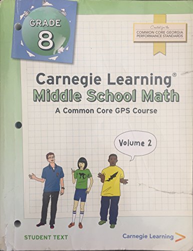 Stock image for Carnegie Learning Middle School Math Grade 8 Volume 1 & 2 Student Edition for sale by Better World Books