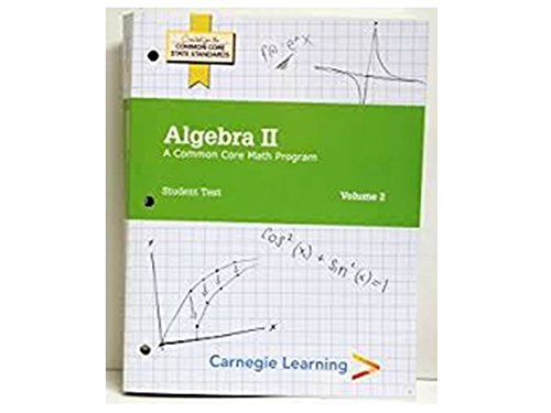 9781609722524: Algebra II A Common Core Math Program Volume 1