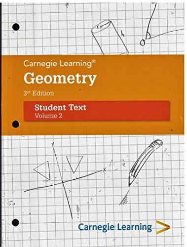 Stock image for Carnegie Learning, Geometry 3rd Edition, Student Text, Volume 2 for sale by SecondSale