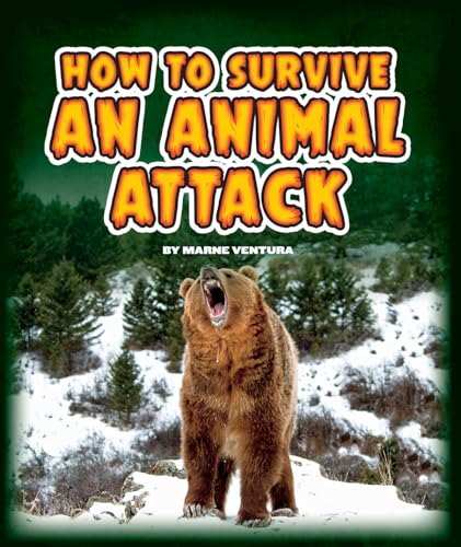 Imagen de archivo de How to Survive an Animal Attack a la venta por Better World Books: West