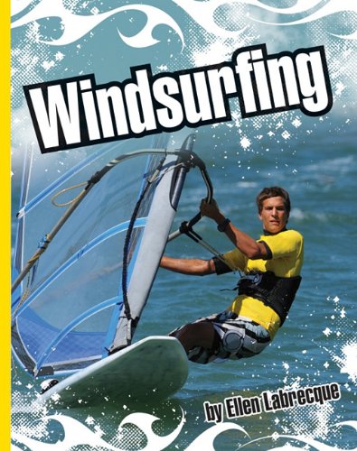 9781609731885: Windsurfing (Extreme Sports)