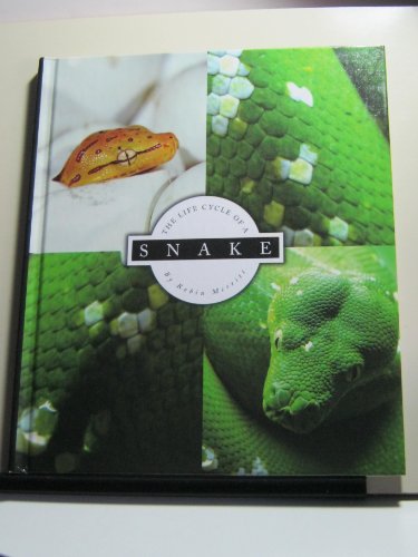 Stock image for The Life Cycle of a Snake for sale by Better World Books: West