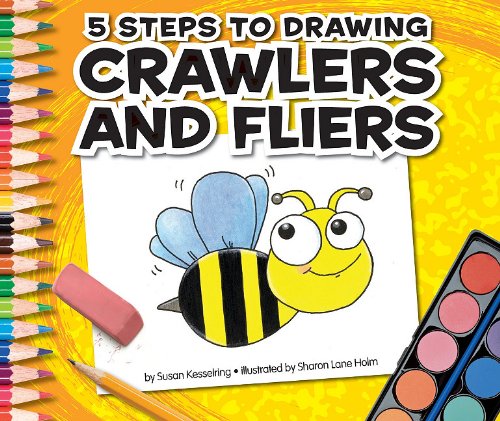 Stock image for 5 Steps to Drawing Crawlers and Fliers for sale by Better World Books