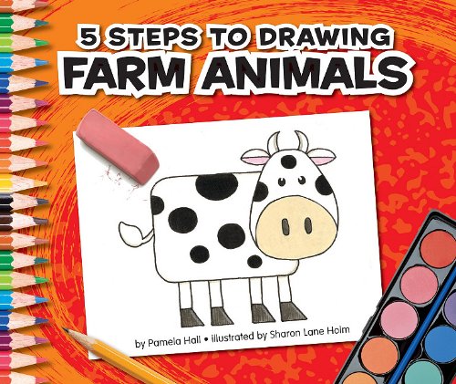 Beispielbild fr 5 Steps to Drawing Farm Animals zum Verkauf von Better World Books