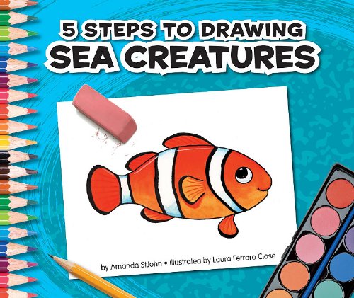 Stock image for 5 Steps to Drawing Sea Creatures for sale by Irish Booksellers