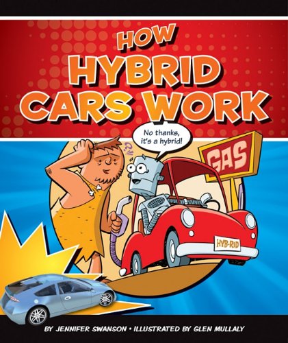 Stock image for How Hybrid Cars Work (How Things Work) for sale by Wonder Book