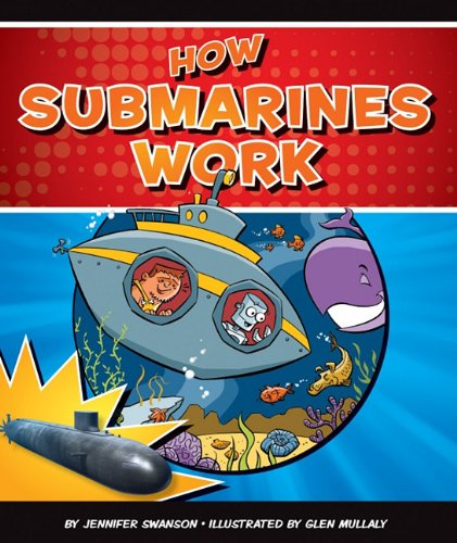 9781609732226: How Submarines Work (How Things Work)