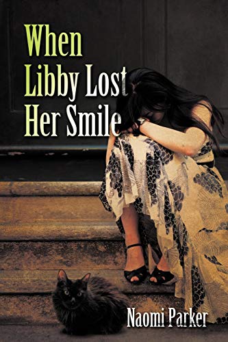 Beispielbild fr When Libby Lost Her Smile zum Verkauf von Better World Books