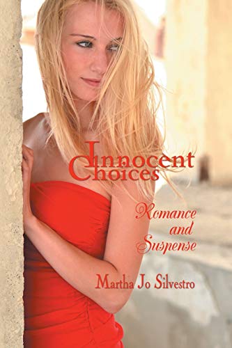 Stock image for Innocent Choices: Romance and Suspense for sale by Chiron Media