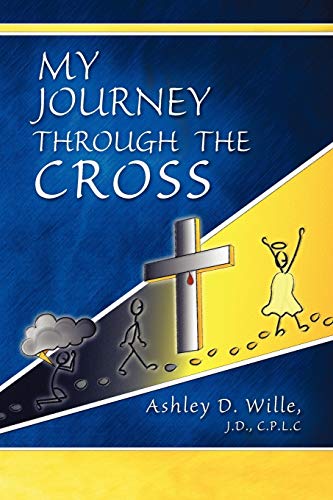 9781609766375: My Journey Through the Cross