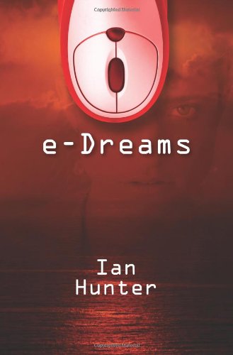 E-Dreams (9781609767679) by Hunter, Ian