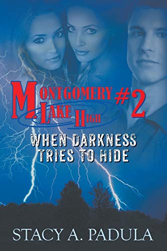 Beispielbild fr When Darkness Tries to Hide (Montgomery Lake High, No. 2) zum Verkauf von Open Books