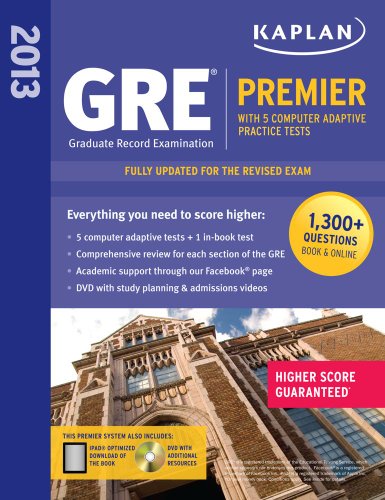 Kaplan 2013 GREÂ® Premier: with 5 Online Practice Tests + DVD (9781609781002) by Kaplan