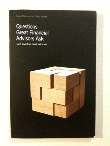 Stock image for Questions Great Financial Advisors Ask. and Investors Need to Know for sale by Discover Books