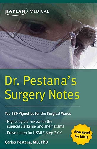 Stock image for Dr. Pestana's Surgery Notes: Top 180 Vignettes for the Surgical Wards for sale by BooksRun