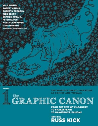 Stock image for The Graphic Canon, Vol. 1: From the Epic of Gilgamesh to Shakespeare to Dangerous Liaisons for sale by Ergodebooks