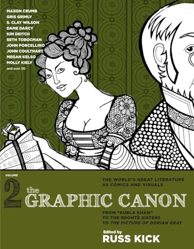 Stock image for The Graphic Canon, Vol. 2: From "Kubla Khan" to the Bronte Sisters to The Picture of Dorian Gray (The Graphic Canon Series) for sale by Bellwetherbooks