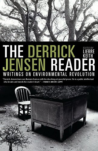 Imagen de archivo de The Derrick Jensen Reader: Writings on Environmental Revolution a la venta por HPB-Red