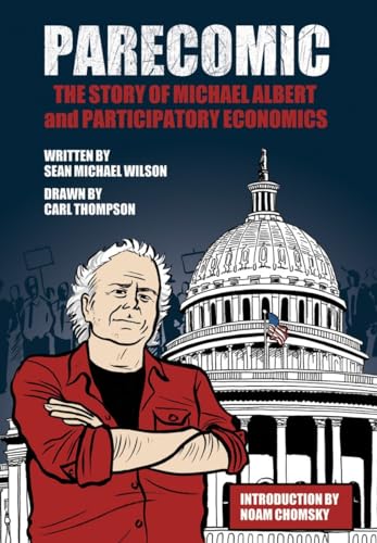 9781609804565: Parecomic: Michael Albert and the Story of Participatory Economics