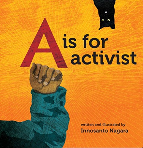 Stock image for A is for Activist for sale by WorldofBooks