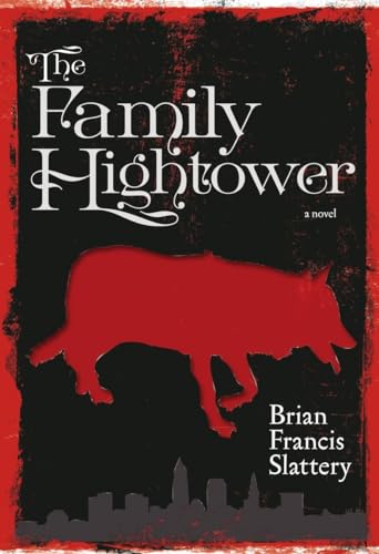 Stock image for The Family Hightower : A Novel for sale by Better World Books: West