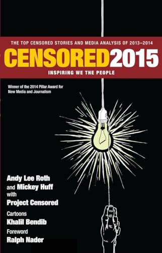 9781609805654: Censored 2015: Inspiring We the People; The Top Censored Stories and Media Analysis of 2013- 2014