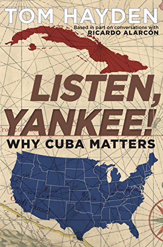 Stock image for Listen, Yankee! : Why Cuba Matters for sale by Better World Books