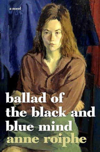 9781609806088: Ballad of the Black and Blue Mind: A Novel
