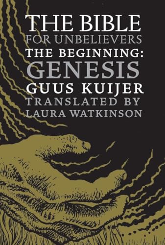 Beispielbild fr Bible for Unbelievers, The : The Beginning-Genesis zum Verkauf von WorldofBooks