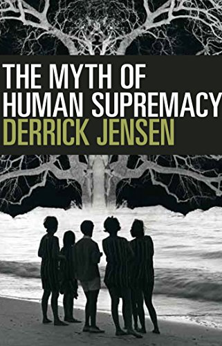 9781609806781: The Myth of Human Supremacy