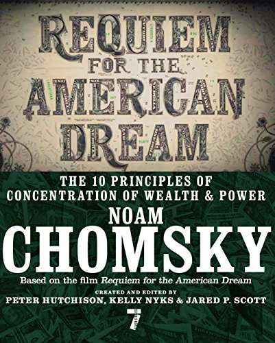 Imagen de archivo de Requiem for the American Dream: The 10 Principles of Concentration of Wealth & Power a la venta por ZBK Books