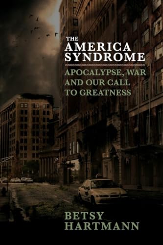 Beispielbild fr American Syndrome, The Apocalypse, War and Our Call to Greatness zum Verkauf von AwesomeBooks