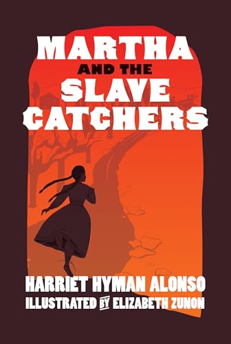 Stock image for Martha and the Slave Catchers for sale by SecondSale