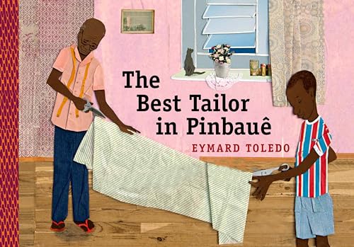 Stock image for The Best Tailor in Pinbauê for sale by Better World Books: West