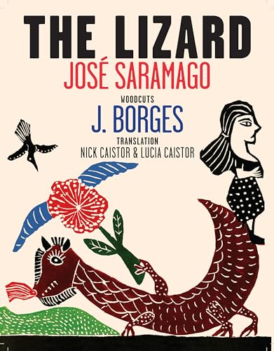 9781609809331: The Lizard: Jose Saramago, J. Borges