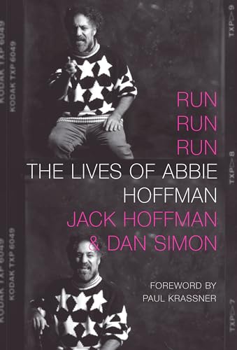 Stock image for Run Run Run: The Lives of Abbie Hoffman for sale by Big River Books